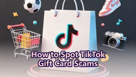 TikTok Gift Card Scams: How to Spot Fake Offers Before You Pay