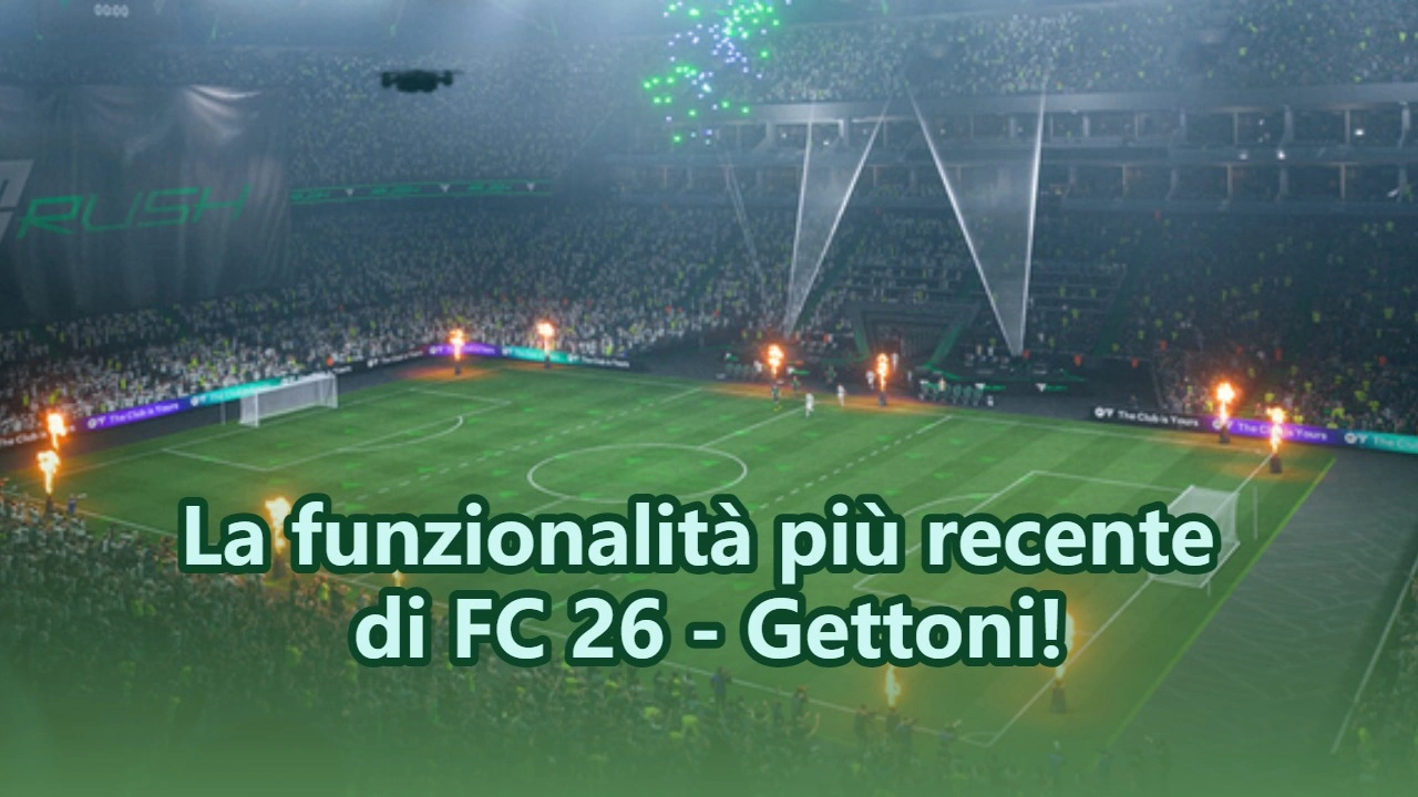 La funzionalità più recente di FC 26 - Gettoni!