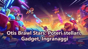 Otis Brawl Stars: Poteri stellari, Gadget, Ingranaggi
