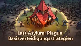 Last Asylum: Plague Basisverteidigungsstrategien für Zombiewellen