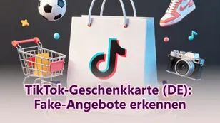 TikTok-Geschenkkarte (DE)-Betrug: So erkennst du gefälschte Angebote, bevor du bezahlst