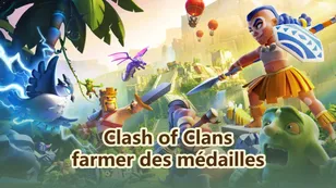 Guide des médailles d'événement et des récompenses de juin 2026 de Clash of Clans