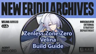 Velina Build Guide: W-Engine, Drive Discs & Teams | Zenless Zone Zero
