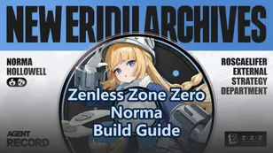 Norma Build Guide: W-Engine, Drive Discs & Teams | Zenless Zone Zero
