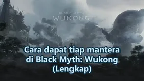 Cara dapat tiap mantera di Black Myth: Wukong (Lengkap)