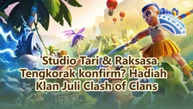 Studio Tari & Raksasa Tengkorak konfirm? Hadiah Klan Juli Clash of Clans