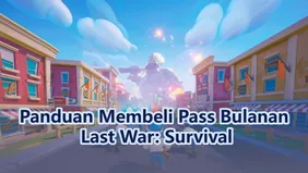 Panduan Membeli Pass Bulanan Last War: Survival