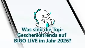 Was sind die Top-Geschenketrends auf BIGO LIVE im Jahr 2026?