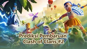 Prediksi Pembaruan Clash of Clans #2