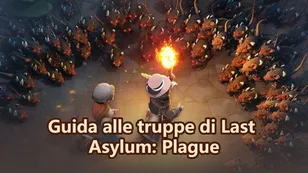 Guida alle truppe di Last Asylum: Plague
