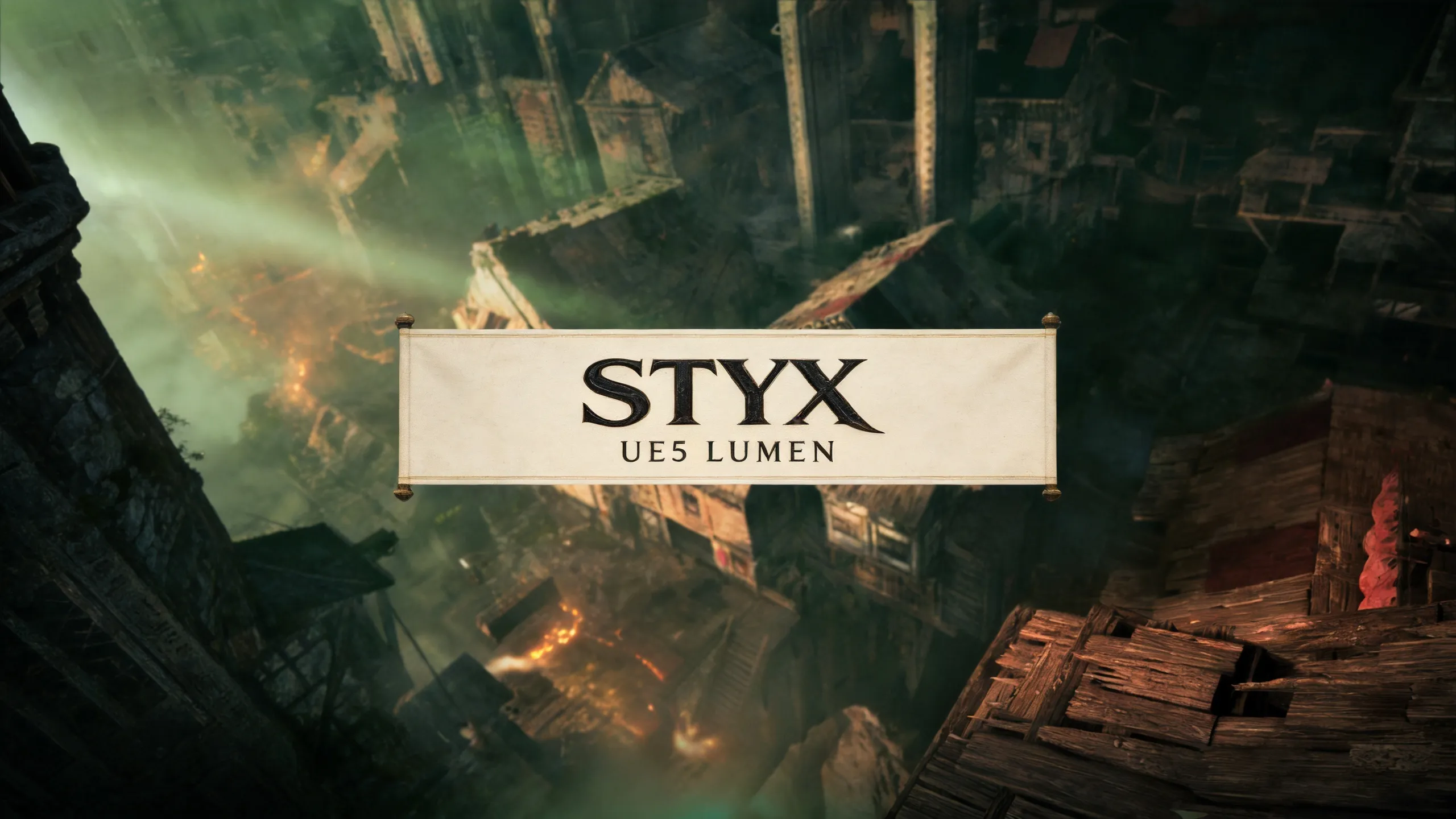 Styx UE5 Lumen