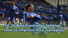FC 26 Best Controller Settings: How to Improve Your Gameplay
