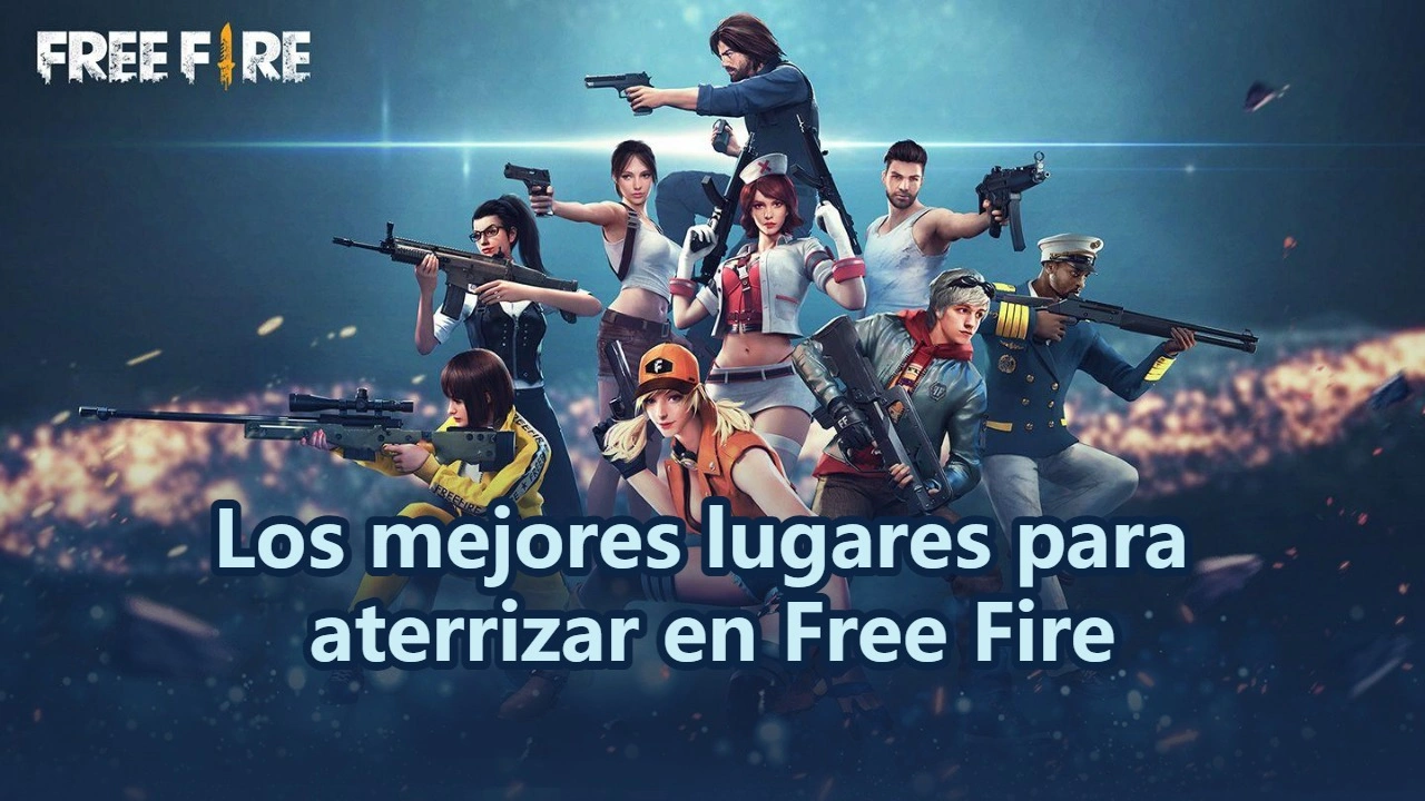 Los mejores lugares para aterrizar en Free Fire