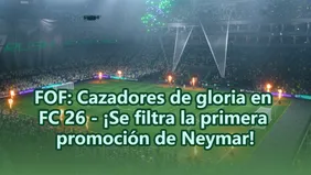 FOF: Cazadores de gloria en FC 26 - ¡Se filtra la primera promoción de Neymar!