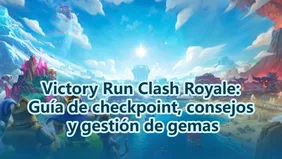 Victory Run Clash Royale: Guía de checkpoint, consejos y gestión de gemas