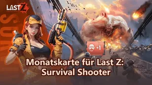 Monatskarte für Last Z: Survival Shooter: Ist sie den Preis wert?