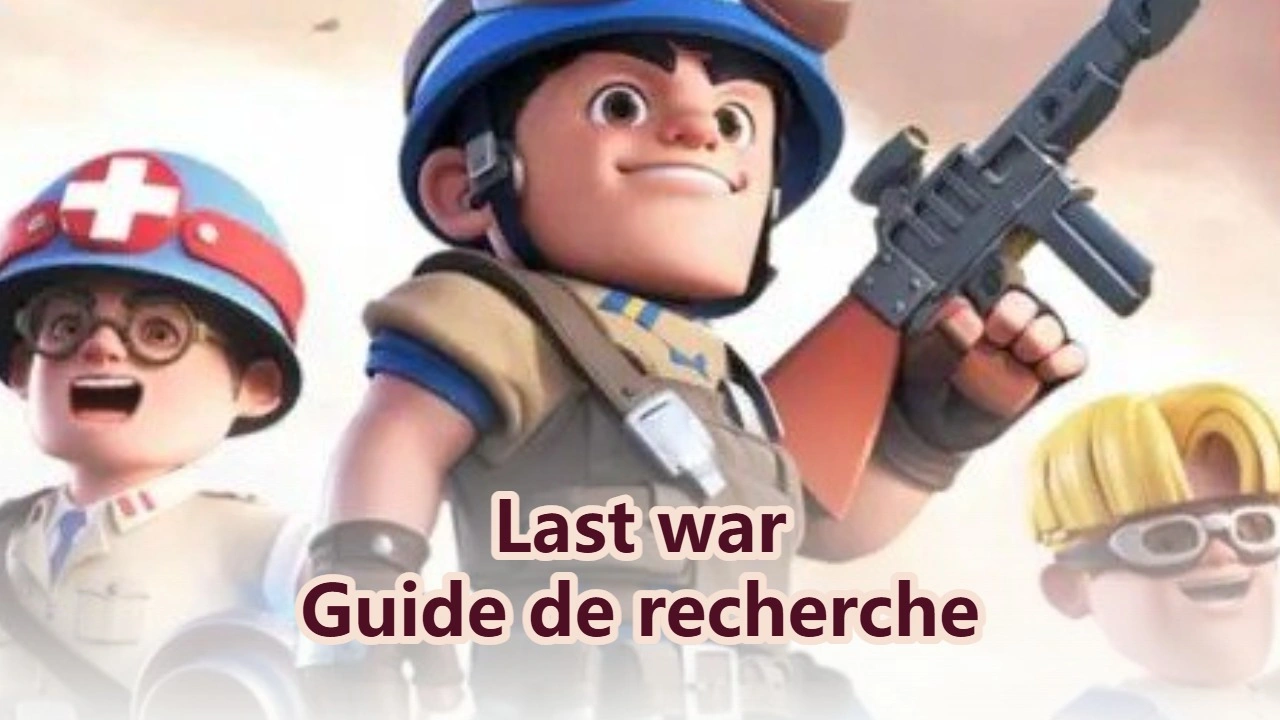 Guide de Recherche de Last War: Survival | Ordre de priorité de l’Arbre technologique
