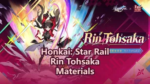 Rin Tohsaka Materials Guide: Ascension, Trace and Light Cone | HSR