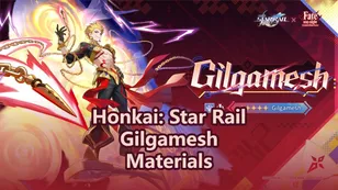 Gilgamesh Materials Guide: Ascension, Trace and Light Cone