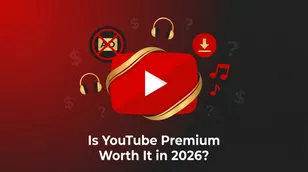 Is YouTube Premium Worth It in 2026?