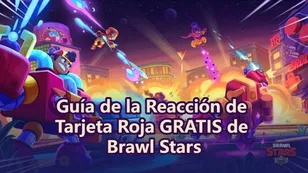 Guía de la Reacción de Tarjeta Roja GRATIS de Brawl Stars: Desbloquea la Caja de Trofeos Ultra