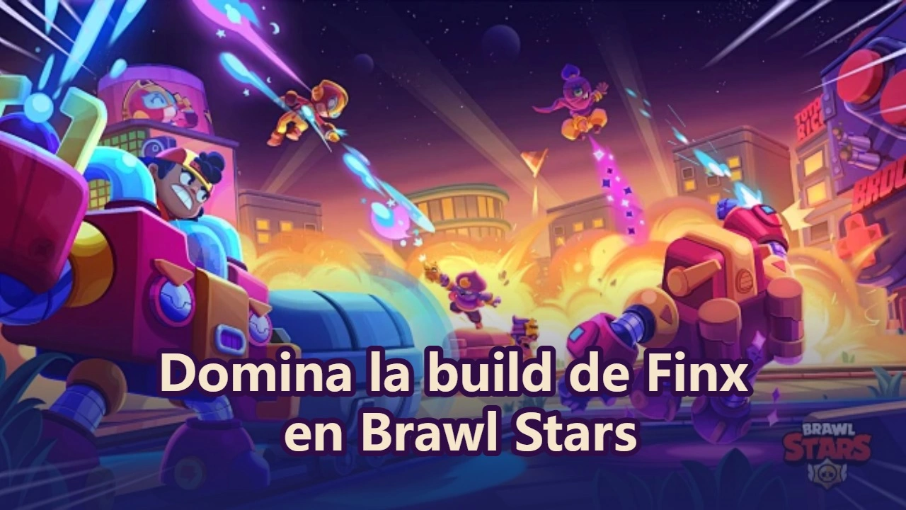 Domina la build de Finx en Brawl Stars