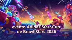 evento Adidas Starr Cup de Brawl Stars 2026