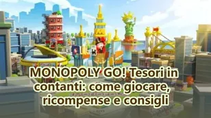 MONOPOLY GO! Tesori in contanti: come giocare, ricompense e consigli