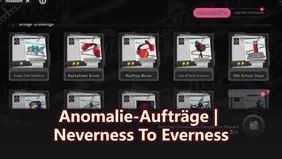Anomalie-Aufträge | Neverness To Everness