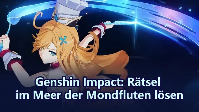 Genshin Impact: So löst du das Rätsel im Meer der Mondfluten