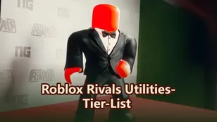 Roblox Rivals Utilities-Tier-List 2026: Beste Utilities