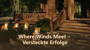 Where Winds Meet – Versteckte Erfolge: und wie du sie freischaltest