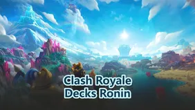 Meilleurs decks Ronin et contres de Clash Royale