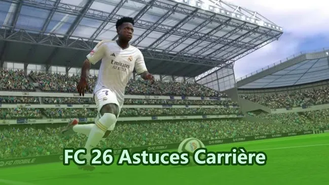 Conseils pour le Mode Carrière de FC 26 : comment bâtir un club gagnant en 2026