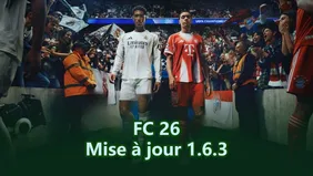 Mise à jour 1.6.3 de FC 26 : Aperçu et améliorations