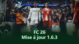 Mise à jour 1.6.3 de FC 26 : Aperçu et améliorations