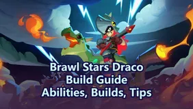 Brawl Stars Draco Guide: Abilities, Builds And Tips