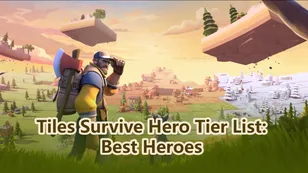 Tiles Survive Hero Tier List: Best Heroes