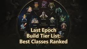 Last Epoch Build Tier List 2026: Best Classes Ranked