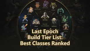 Last Epoch Build Tier List 2026: Best Classes Ranked