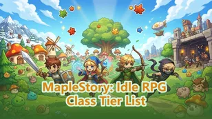 MapleStory: Idle RPG Class Tier List