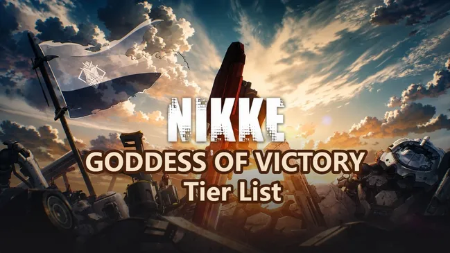GODDESS OF VICTORY: NIKKE Character Tier List