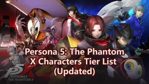 Persona 5: The Phantom X Characters Tier List