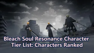 Bleach Soul Resonance Character Tier List: Best to Worst Ranked