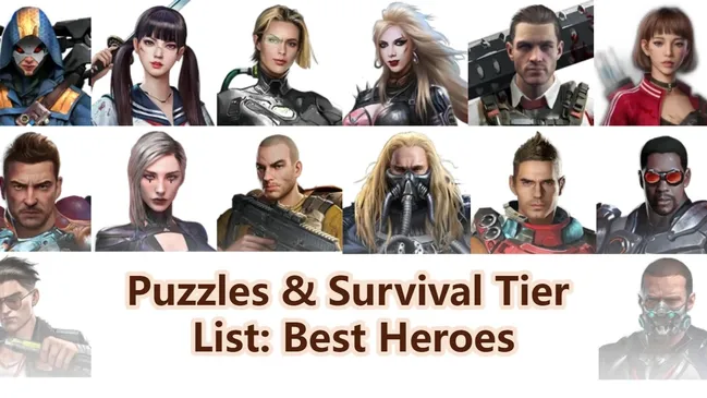 Puzzles & Survival Tier List: Best Heroes for Campaign, Arena, and Ruins Challenge