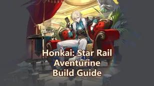 Aventurine Build Guide: Light Cones & Best Teams | Honkai Star Rail