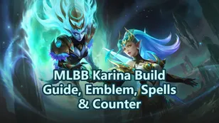 MLBB Karina Build Guide, Emblem, Spells & Counter