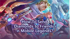 How to Send Diamonds to Friends in Mobile Legends?