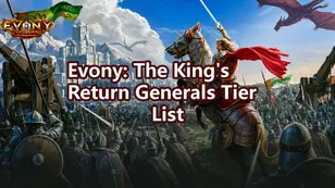 Evony: The King's Return Generals Tier List